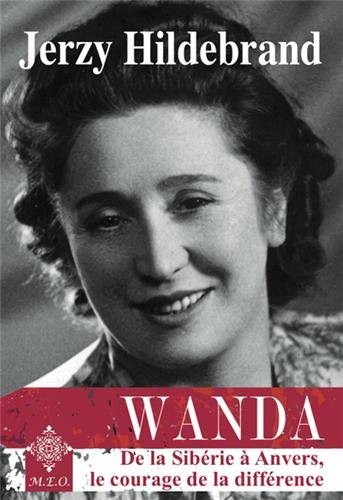 Wanda : de la Sibérie à Anvers, le courage de la différence : récit