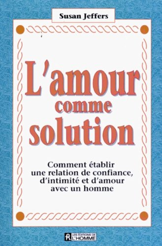 L'Amour comme solution