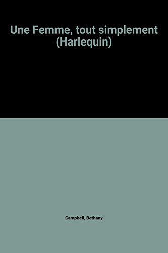 une femme, tout simplement (harlequin)