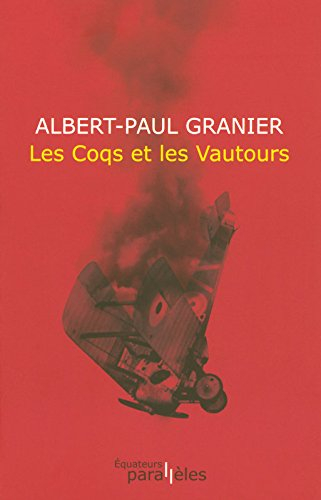 Les coqs et les vautours : poèmes
