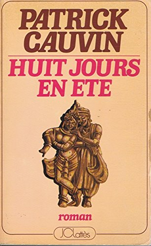 huit jours en été