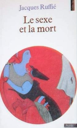 Le Sexe et la mort
