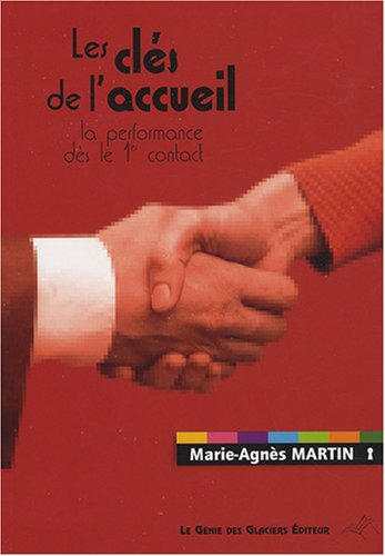 Les clés de l'accueil : la performance dès le 1er contact