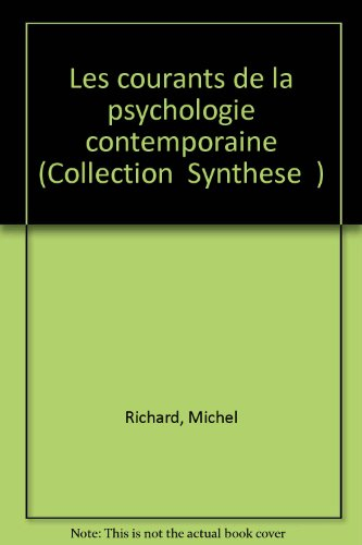 les courants de la psychologie contemporaine