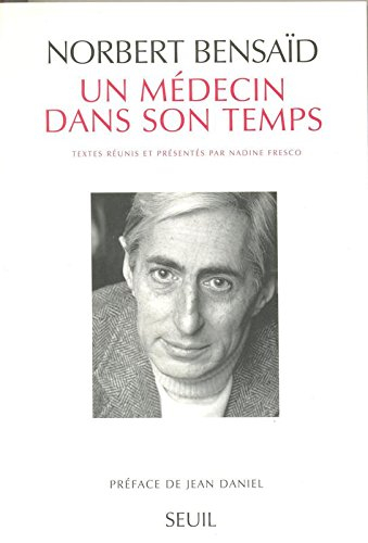 Un médecin dans son temps