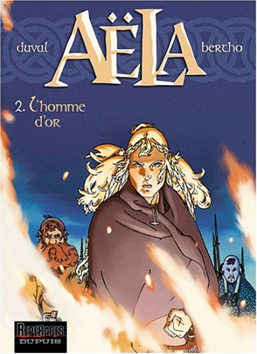 Aëla. Vol. 2. L'Homme d'or