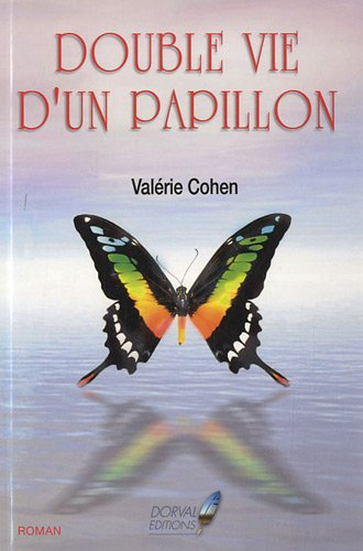 Double vie d'un papillon