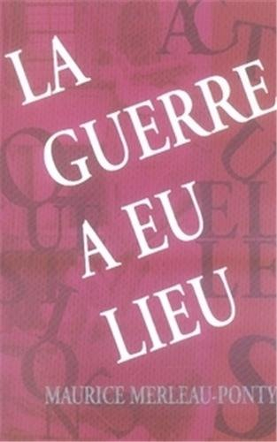 La guerre a eu lieu