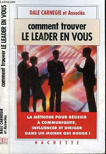 Comment trouver le leader en vous ?