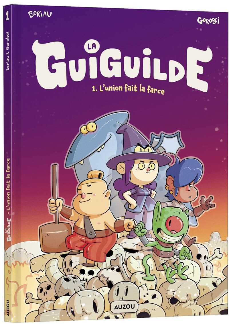 La guiguilde. Vol. 1. L'union fait la farce