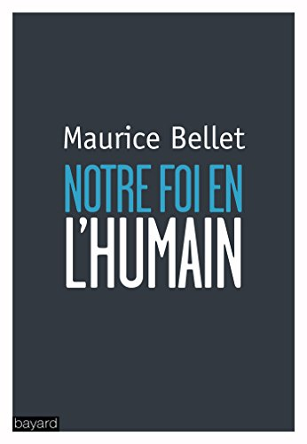 Notre foi en l'humain