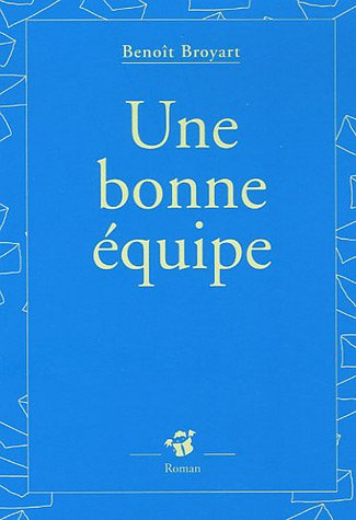 Une bonne équipe