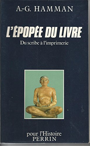 L'épopée du livre : du scribe à l'imprimerie