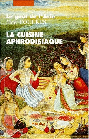 La cuisine aphrodisiaque