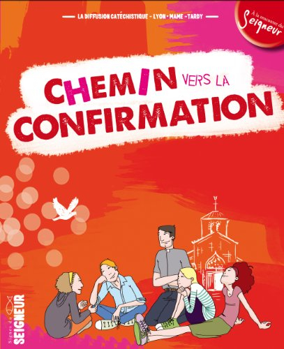 Chemin vers la confirmation : signes du Seigneur