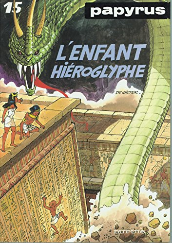 papyrus, tome 15 : l'enfant hiéroglyphe