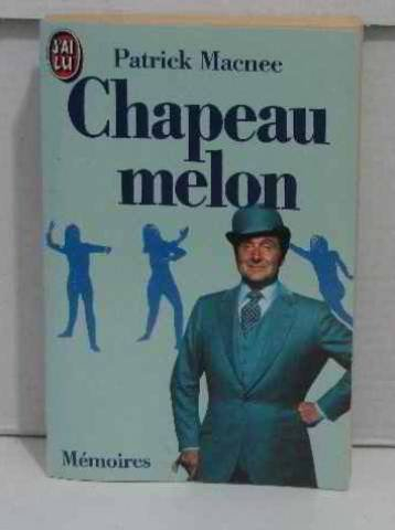 Chapeau melon : mémoires