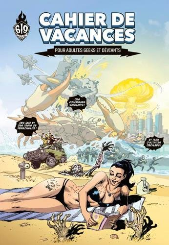 Cahier de vacances pour adultes geeks et déviants