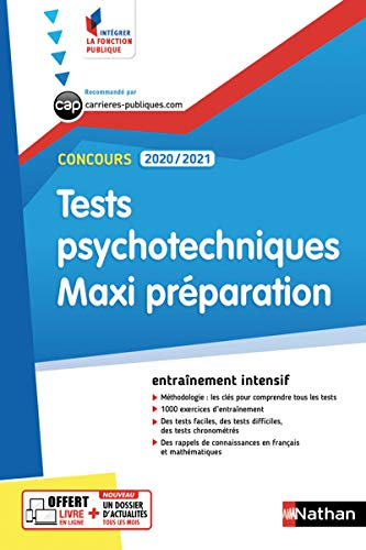 Tests psychotechniques, maxi préparation, concours 2020-2021 : catégories B et C : entraînement inte