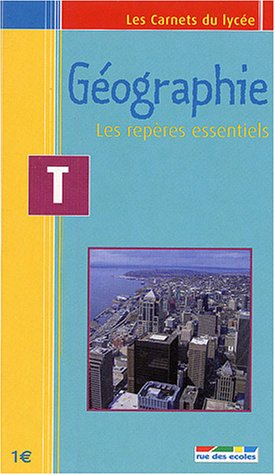 Géographie T : les repères essentiels