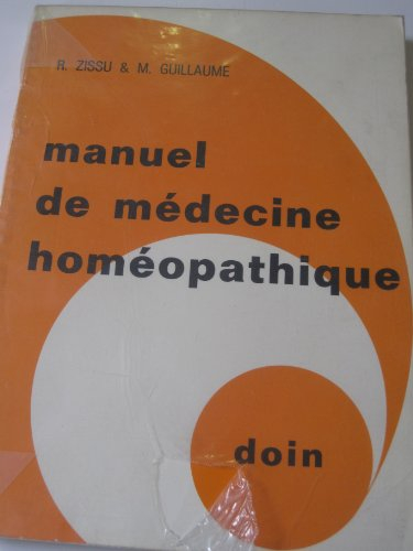 Manuel de médecine homéopathique : principes et méthode, matière médicale
