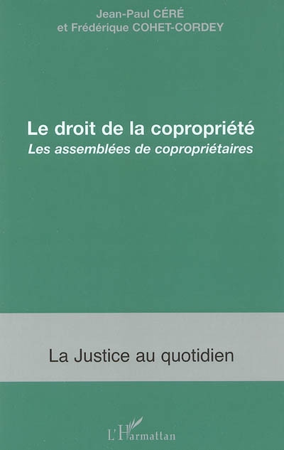Le droit de la copropriété : les assemblées de copropriétaires