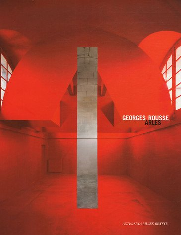 Georges Rousse, Arles : exposition, Arles, Musée Réattu, 5 juillet-29 octobre 2006