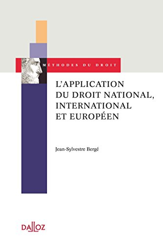 L'application du droit national, international et européen : approche contextualisée des cas de plur