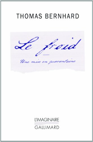 Le froid : une mise en quarantaine