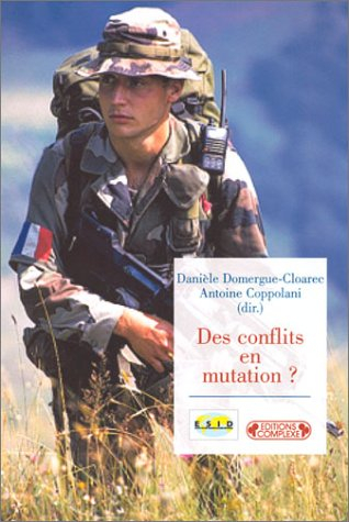 Des conflits en mutation ? : de la guerre froide aux nouveaux conflits : essai de typologie de 1947 