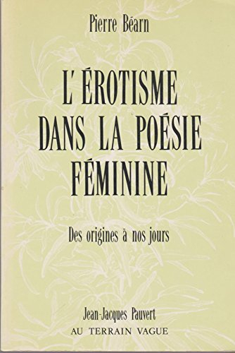 L'Erotisme dans la poésie féminine