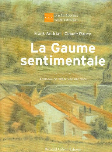 La Gaume sentimentale