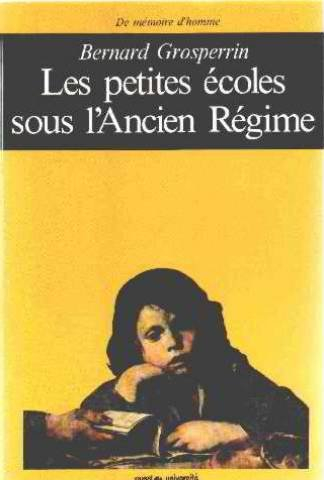 les petites écoles sous l'ancien régime