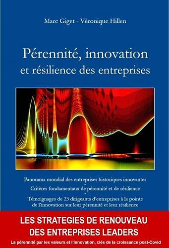 Pérennité, innovation et résilience des entreprises: Panorama mondial des entreprises historiques in