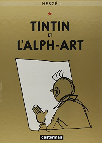 Les aventures de Tintin. Vol. 24. Tintin et l'alph-art