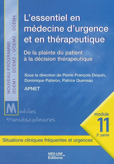 L'essentiel en médecine d'urgence et en thérapeutique : de la plainte du patient à la décision théra
