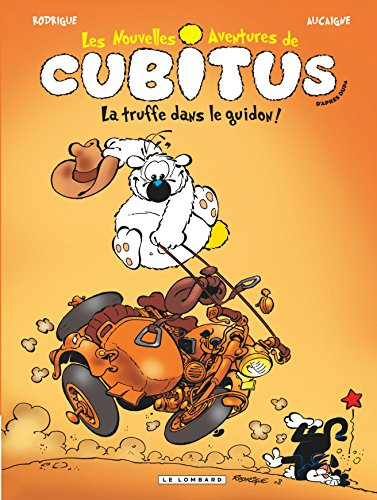Les nouvelles aventures de Cubitus. Vol. 5. La truffe dans le guidon !