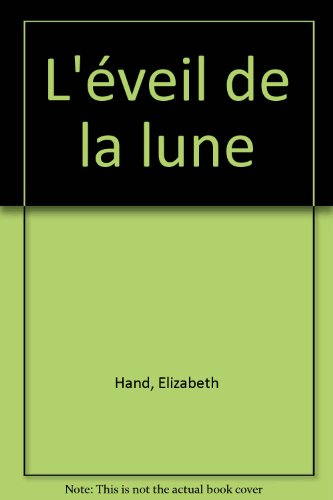 L'éveil de la lune