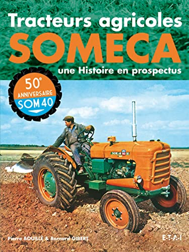 Tracteurs agricoles SOMECA : une histoire en prospectus