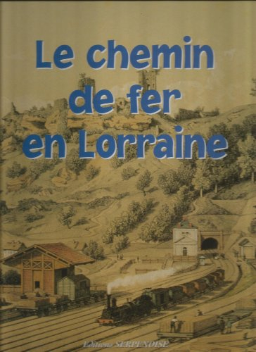 Le chemin de fer en Lorraine