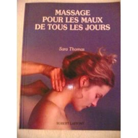 Massage pour les maux de tous les jours