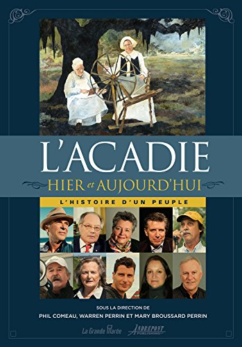 L'acadie Hier Et Aujourd'hui