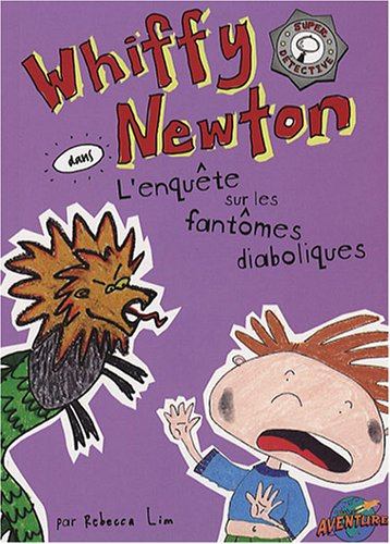 whiffy newton : l'enquête sur les fantômes diaboliques