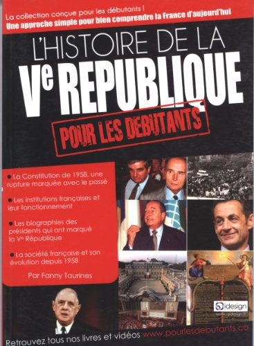 L'histoire de la Ve République pour les débutants