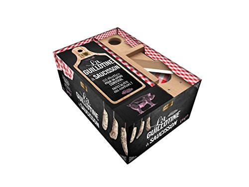 La guillotine à saucisson : 20 recettes pour un apéro convivial : faites sa fête au cochon !