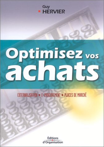 Optimisez vos achats : externalisation, e-procurement, places de marché