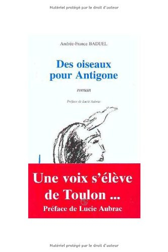 Des oiseaux pour Antigone