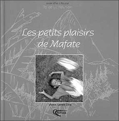 Les petits plaisirs de Mafate