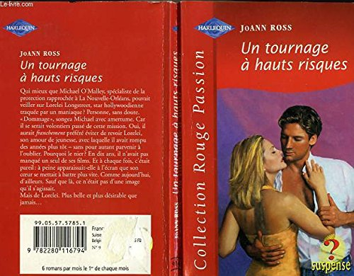 un tournage à hauts risques (collection rouge passion)