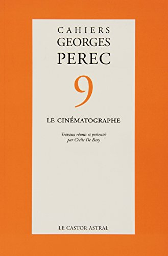 Cahiers Georges Perec, n° 9. Le cinématographe